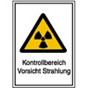 Warn-Kombischilder / Strahlenschutz Kontrollbereich Vorsicht Strahlung
