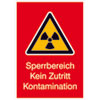 Warn-Kombischilder / Strahlenschutz Sperrbereich Kein Zutritt Kontamination