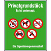 Hinweisschilder zur Grundbesitzkennzeichnung Privatgrundst�ck Es ist untersagt: (5 Verbotsschilder)