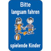 Schilder Spielplatzschilder Spielplatzschild, Bitte langsam fahren, spielende Kinder