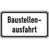 Zusatzzeichen nach StVO - Nr. 1006-33 Baustellenausfahrt