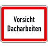 Verkehrsschilder nach StVO - Nr. 82 Vorsicht Dacharbeiten