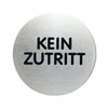 Piktogramme rund Aufschrift: KEIN ZUTRITT