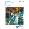 Fachliteratur Arbeitssicherheit BG-Brosch�re BGI 521 Leitern sicher benutzen