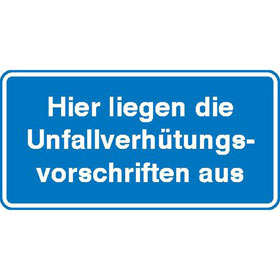 Hinweisschild zur Betriebskennzeichnung Hier liegen die Unfallverh�tungsvorschriften aus