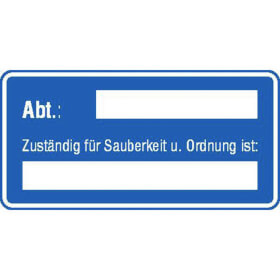 Sicherheitsaushang Zust�ndig f�r Sauberkeit und Ordnung