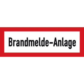 Hinweisschild f�r den Brandschutz Brandmelde-Anlage