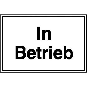 Hinweisschild zur Betriebskennzeichnung In Betrieb