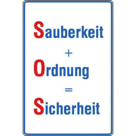 Hinweisschild zur Betriebskennzeichnung Sauberkeit + Ordnung = Sicherheit