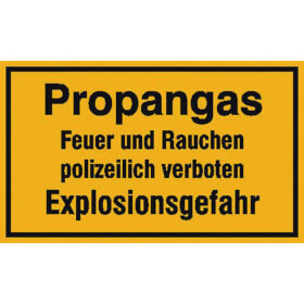 Hinweisschild zur Betriebskennzeichnung Propangas Feuer und Rauchen polizeilich verboten