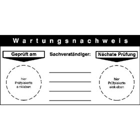Wartungsnachweis Gepr�ft am - Sachverst�ndiger - N�chste Pr�fung