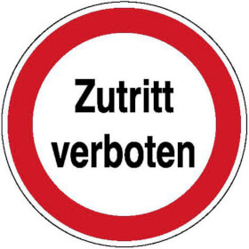 Hinweisschild zur Betriebskennzeichnung Zutritt verboten