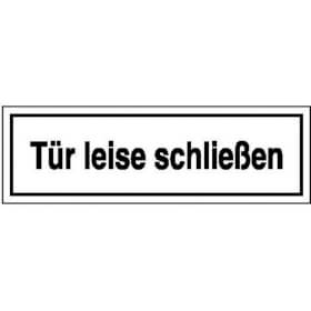Hinweisschild zur Betriebskennzeichnung T�r leise schlie�en