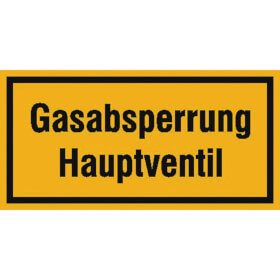 Hinweisschild zur Betriebskennzeichnung Gasabsperrung Hauptventil
