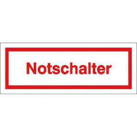 Hinweisschild zur Betriebskennzeichnung Notschalter