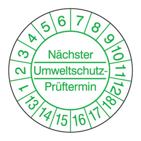 Pr�fplaketten - N�chster Umweltschutz-Pr�ftermin gr�n/wei�