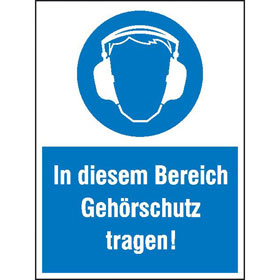 Gebots-Kombischild In diesem Bereich Geh�rschutz tragen!
