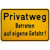 Hinweisschild zur Grundbesitzkennzeichnung Privatweg - Betreten auf eigene Gefahr!