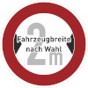 Verkehrsschild nach StVO - Nr. 264 Verbot für Fahrzeuge über bestimmter Breite
