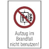 Verbots - Kombischild Aufzug im Brandfall nicht benutzen