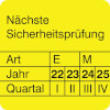 Prüfplakette Nächste Sicherheitspr. 22-25 [22-25]