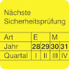 Prüfplakette Nächste Sicherheitspr. 28-31 [28-31]