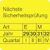 Prüfplakette Nächste Sicherheitspr. 29-32 [29-32]