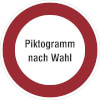 Protect - widerstandsfähige Kennzeichnung Verbotsschilder,  Gebotsschilder,  Individuell