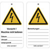 Wartungsanhänger mit Sicherheitszeichen Vorsicht! Maschine nicht bedienen