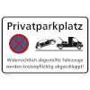 Hinweisschild für Gewerbe und Privat Privatparkplatz - Widerrechtlich abgestellte … Halteverbot