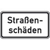 Zusatzzeichen nach StVO - Nr. 1006 - 34 Straßenschäden