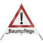 SafetyMarking Warnpyramide mit Symbol Ausrufezeichen Faltsignal mit Text: Baumpflege