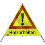 SafetyMarking Warnpyramide mit Symbol Ausrufezeichen Faltsignal mit Text: Holzarbeiten
