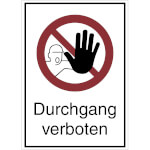 Verbots-Kombischild Durchgang verboten