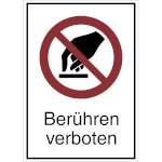 Verbots-Kombischild Berühren verboten