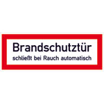 Hinweisschild für die Feuerwehr Brandschutztür schließt bei Rauch automatisch