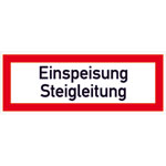 Hinweisschild für die Feuerwehr Einspeisung Steigleitung