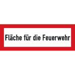 Hinweisschild für den Brandschutz Fläche für die Feuerwehr