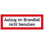 Hinweisschild für die Feuerwehr Aufzug im Brandfall nicht benutzen