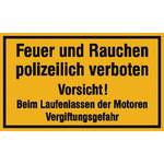 Hinweisschild für Tankanlagen und Garagen Feuer und Rauchen polizeilich verboten Vorsicht!