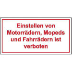 Hinweisschild - Gewerbe und Privat Einstellen von Motorrädern, Mopeds und