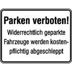 Parkplatzkennzeichnung / Hinweisschild Parken verboten! Widerrechtlich geparkte Fahrzeuge