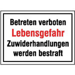 Hinweisschild - Betriebskennzeichnung Betreten verboten Lebensgefahr Zuwiderhandlungen