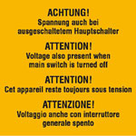 Warn-Zusatzschild Achtung Spannung auch bei ausgeschaltetem Hauptschalter