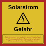 Achtung Solarstrom Gefahr