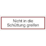 Verbots-Zusatzzeichen Nicht in die Schüttung greifen