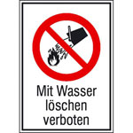 Verbots-Kombischild Mit Wasser löschen verboten