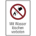 Verbots-Kombischild Mit Wasser löschen verboten