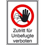 Verbots-Kombischild Zutritt für Unbefugte verboten