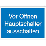 Hinweisschild - Elektrotechnik Vor Öffnen Hauptschalter ausschalten